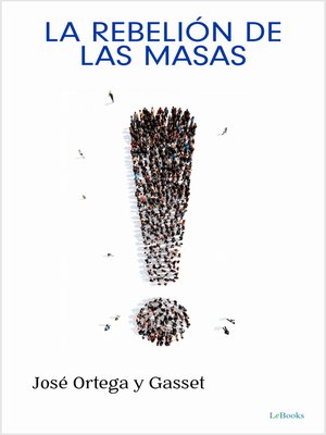 cover image of La Rebelión de las Masas